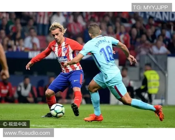 马竞主席：若格列兹曼报销首选拉斐尔皇马局座或挖罗德里至伯纳乌